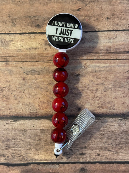 I just work here badge Reel, retractable